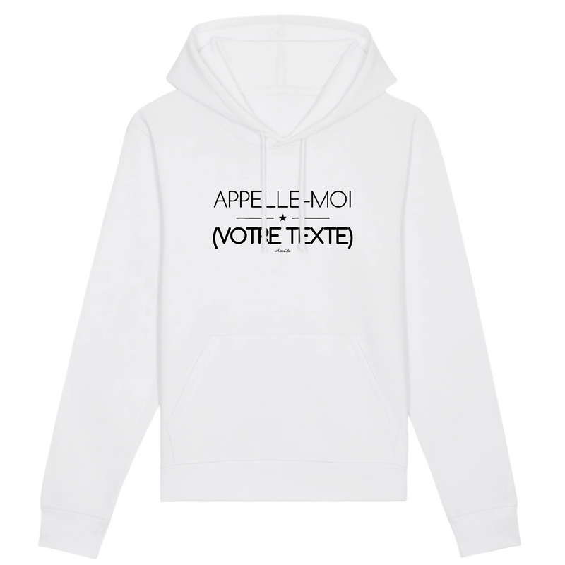 Cadeau anniversaire : Sweat à Capuche à Personnaliser - Appelle-Moi XXX - 5 Coloris - Cadeau Personnalisable - Cadeau Personnalisable - Cadeaux-Positifs.com -XS-Blanc-