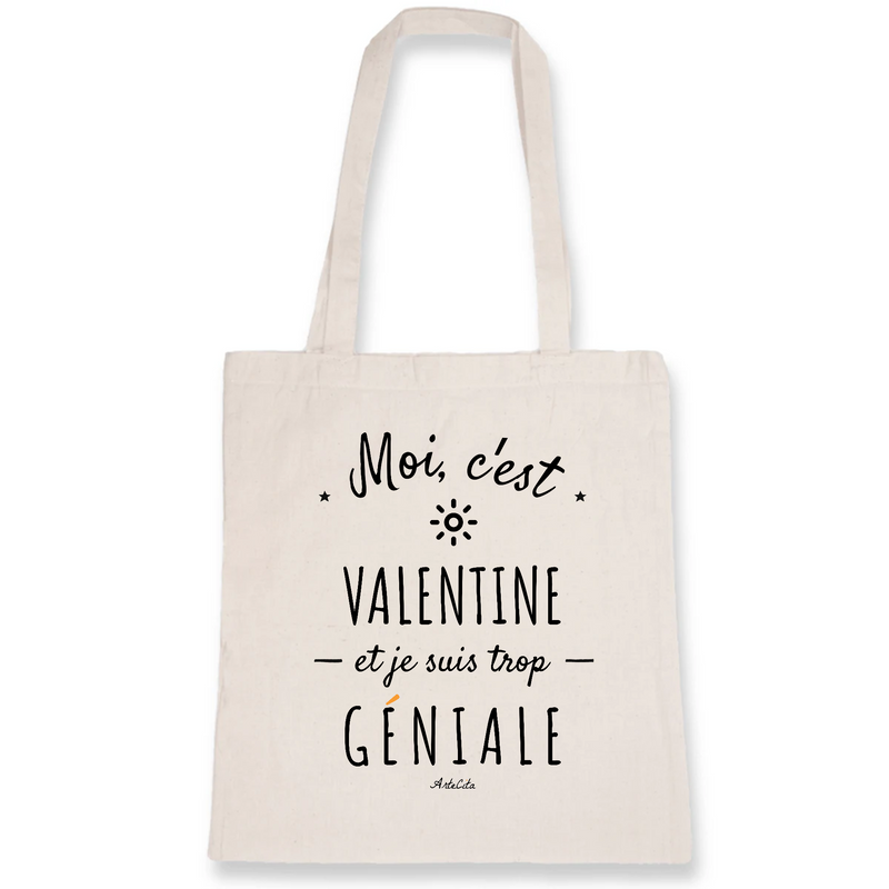 Cadeau anniversaire : Tote Bag - Valentine est trop Géniale - Coton Bio - Cadeau Original - Cadeau Personnalisable - Cadeaux-Positifs.com -Unique-Blanc-
