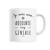 Mug - Une Adjointe trop Géniale - 6 Coloris - Cadeau Original - Cadeau Personnalisable - Cadeaux-Positifs.com -Unique-Blanc-