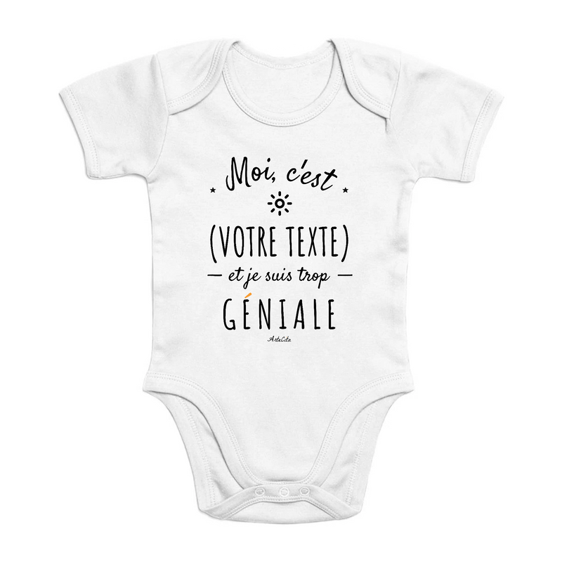 Cadeau anniversaire : Body - XXX est trop Géniale - Coton Bio - Cadeau Personnalisable - Cadeau Personnalisable - Cadeaux-Positifs.com -0-3 Mois-Blanc-