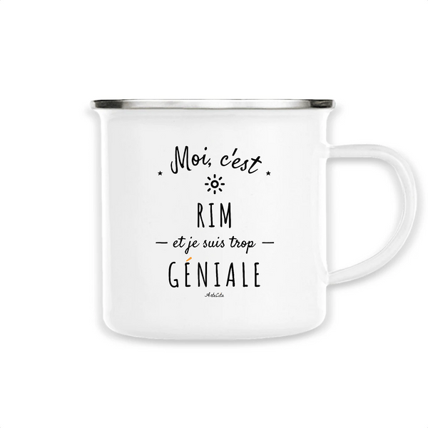 Mug - Rim est trop Géniale - Métal émaillé - Cadeau Original - Cadeau Personnalisable - Cadeaux-Positifs.com -Unique-Blanc-