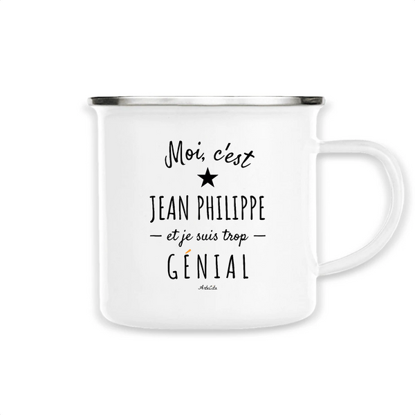 Mug - Jean Philippe est trop Génial - Métal émaillé - Cadeau Original - Cadeau Personnalisable - Cadeaux-Positifs.com -Unique-Blanc-