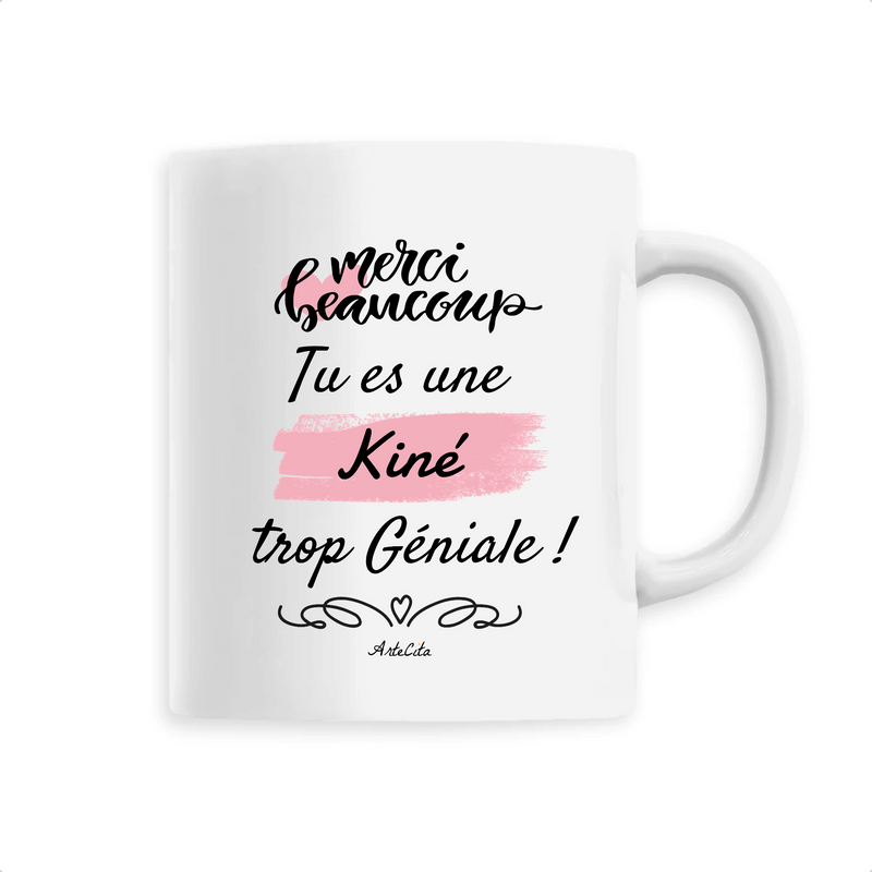 Cadeau anniversaire : Mug - Merci tu es une Kiné trop Géniale - 6 Coloris - Cadeau Original - Cadeau Personnalisable - Cadeaux-Positifs.com -Unique-Blanc-
