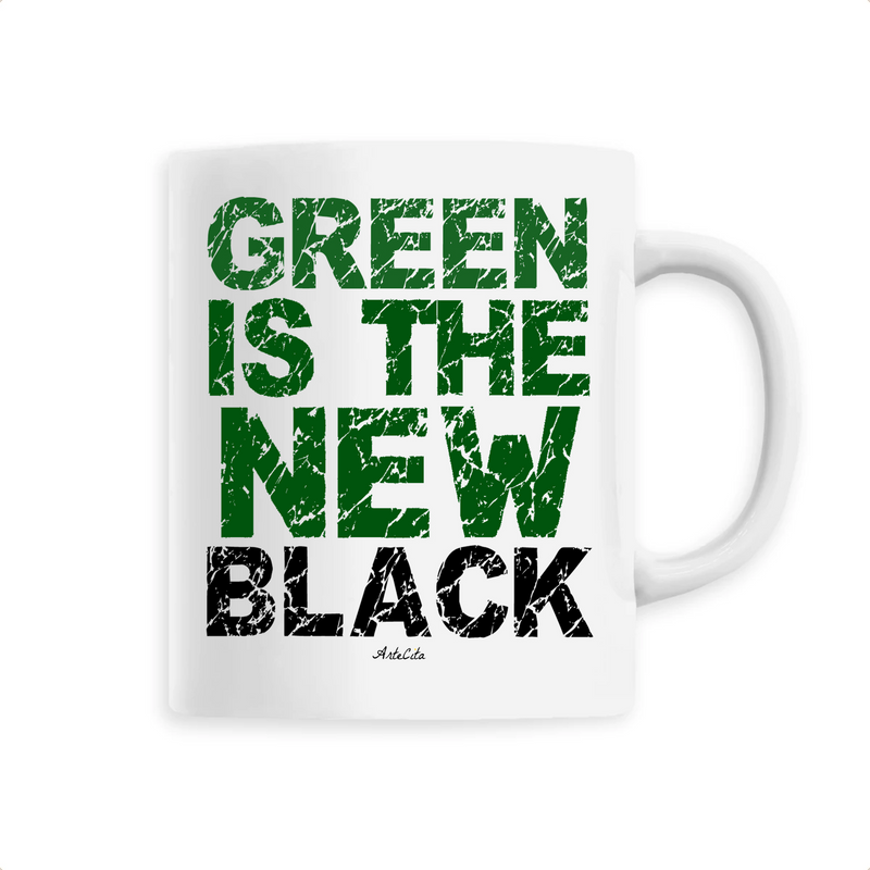 Cadeau anniversaire : Mug - Green Is The New Black - 6 Coloris - Cadeau Engagé Ecolo - Cadeau Personnalisable - Cadeaux-Positifs.com -Unique-Blanc-