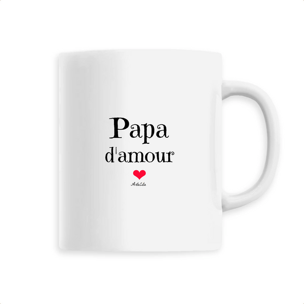 Mug - Papa d'amour - 6 Coloris - Cadeau Original - Cadeau Personnalisable - Cadeaux-Positifs.com -Unique-Blanc-