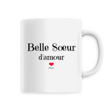 Mug - Belle Soeur d'amour - 6 Coloris - Cadeau Original - Cadeau Personnalisable - Cadeaux-Positifs.com -Unique-Blanc-
