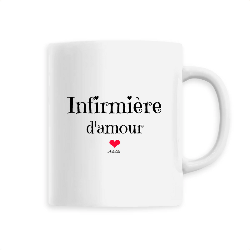 Cadeau anniversaire : Mug - Infirmière d'amour - 6 Coloris - Cadeau Original - Cadeau Personnalisable - Cadeaux-Positifs.com -Unique-Blanc-