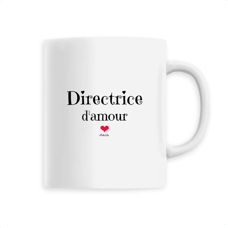 Cadeau anniversaire : Mug - Directrice d'amour - 6 Coloris - Cadeau Original - Cadeau Personnalisable - Cadeaux-Positifs.com -Unique-Blanc-