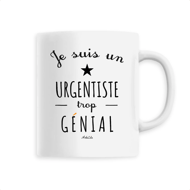Cadeau anniversaire : Mug - Un Urgentiste trop Génial - 6 Coloris - Cadeau Original - Cadeau Personnalisable - Cadeaux-Positifs.com -Unique-Blanc-