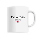 Mug - Future Tatie d'amour - 6 Coloris - Cadeau Original - Cadeau Personnalisable - Cadeaux-Positifs.com -Unique-Blanc-