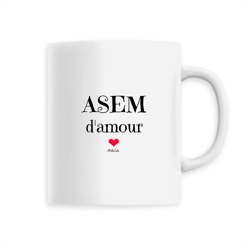 Cadeau anniversaire : Mug - ASEM d'amour - 6 Coloris - Cadeau Original & Tendre - Cadeau Personnalisable - Cadeaux-Positifs.com -Unique-Blanc-