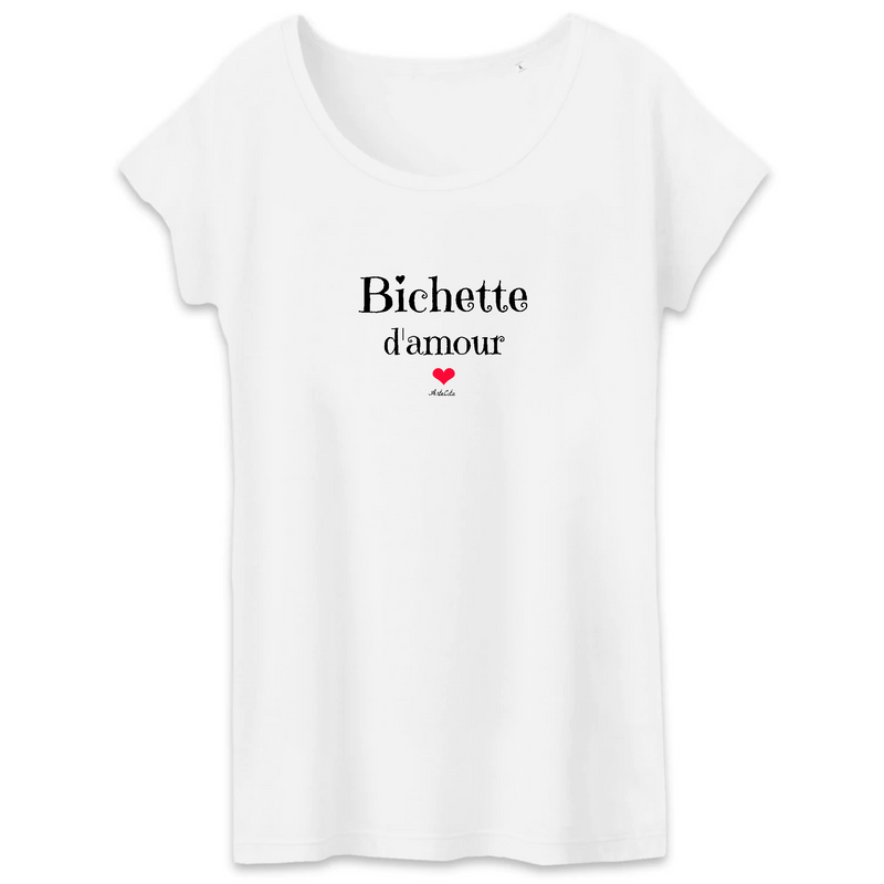 Cadeau anniversaire : T-Shirt - Bichette d'amour - Coton Bio - 3 Coloris - Cadeau Original - Cadeau Personnalisable - Cadeaux-Positifs.com -XS-Blanc-