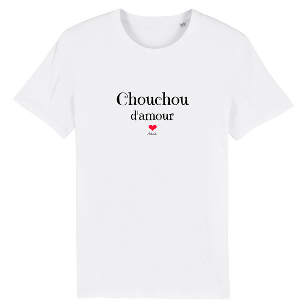 T-Shirt - Chouchou d'amour - Coton Bio - Unisexe - Cadeau Original - Cadeau Personnalisable - Cadeaux-Positifs.com -XS-Blanc-
