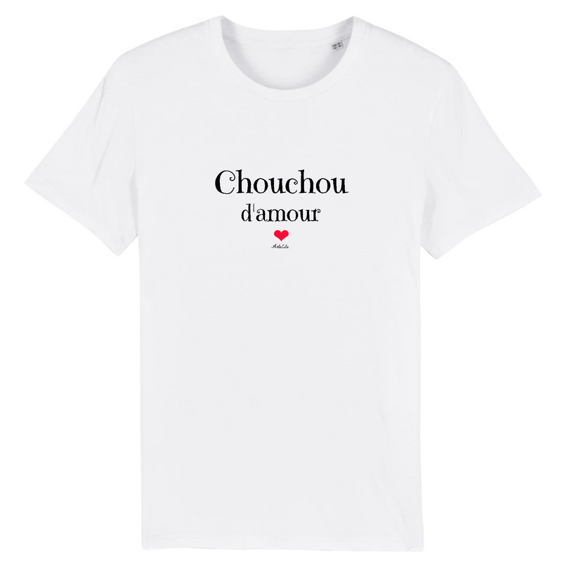 Cadeau anniversaire : T-Shirt - Chouchou d'amour - Coton Bio - Unisexe - Cadeau Original - Cadeau Personnalisable - Cadeaux-Positifs.com -XS-Blanc-