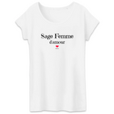 T-Shirt - Sage Femme d'amour - Coton Bio - 3 coloris - Cadeau Original - Cadeau Personnalisable - Cadeaux-Positifs.com -XS-Blanc-