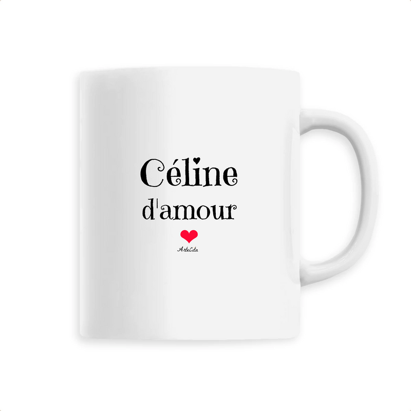 Cadeau anniversaire : Mug - Céline d'amour - 6 Coloris - Cadeau Original & Tendre - Cadeau Personnalisable - Cadeaux-Positifs.com -Unique-Blanc-