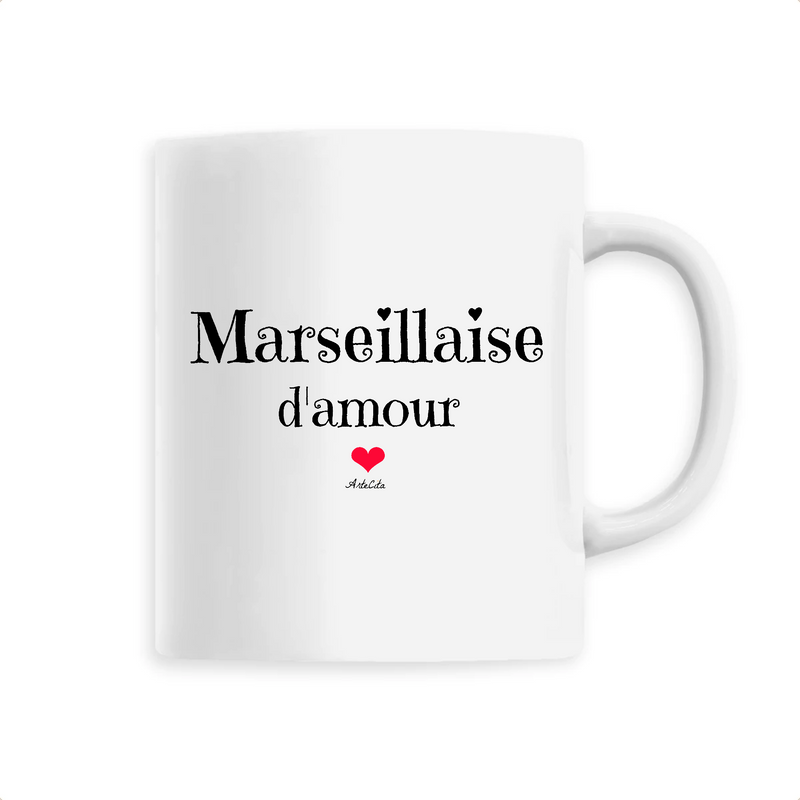 Cadeau anniversaire : Mug - Marseillaise d'amour - 6 Coloris - Cadeau Original & Tendre - Cadeau Personnalisable - Cadeaux-Positifs.com -Unique-Blanc-