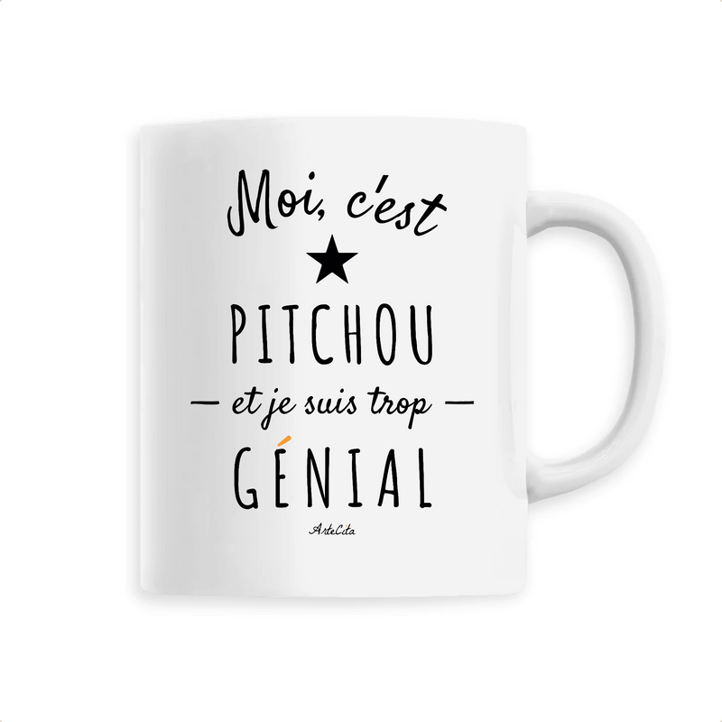 Cadeau anniversaire : Mug - Pitchou est trop Génial - 6 Coloris - Cadeau Original - Cadeau Personnalisable - Cadeaux-Positifs.com -Unique-Blanc-