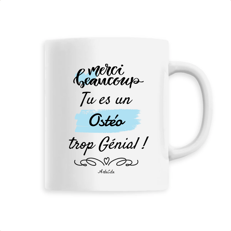 Cadeau anniversaire : Mug - Merci tu es un Ostéo trop Génial - 6 Coloris - Cadeau Original - Cadeau Personnalisable - Cadeaux-Positifs.com -Unique-Blanc-