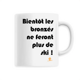 Mug - Bientôt les bronzés ne feront plus de ski - 6 Coloris - Cadeau Engagé - Cadeau Personnalisable - Cadeaux-Positifs.com -Unique-Blanc-