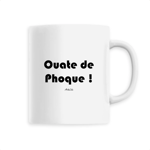 Mug - Ouate de Phoque - 6 Coloris - Cadeau Drôle - Humour - Cadeau Personnalisable - Cadeaux-Positifs.com -Unique-Blanc-