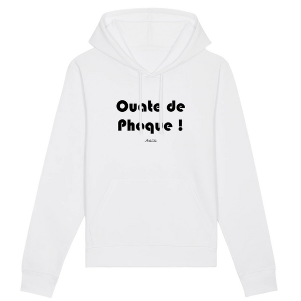Sweat à Capuche - Ouate de Phoque - Coton Bio - 5 Coloris - Humour - Cadeau Personnalisable - Cadeaux-Positifs.com -XS-Blanc-