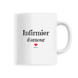 Mug - Infirmier d'amour - 6 Coloris - Cadeau Original & Unique - Cadeau Personnalisable - Cadeaux-Positifs.com -Unique-Blanc-