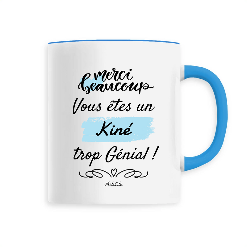 Cadeau anniversaire : Mug - Merci, vous êtes un Kiné trop Génial - 6 Coloris - Cadeau Personnalisable - Cadeaux-Positifs.com -Unique-Bleu-