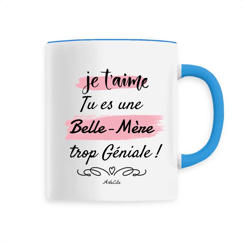 Cadeau anniversaire : Mug - Belle-Mère je t'aime - 6 Coloris - Cadeau Original - Cadeau Personnalisable - Cadeaux-Positifs.com -Unique-Bleu-