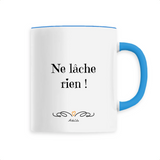 Mug - Ne lâche rien - 6 Coloris - Cadeau Motivant - Cadeau Personnalisable - Cadeaux-Positifs.com -Unique-Bleu-