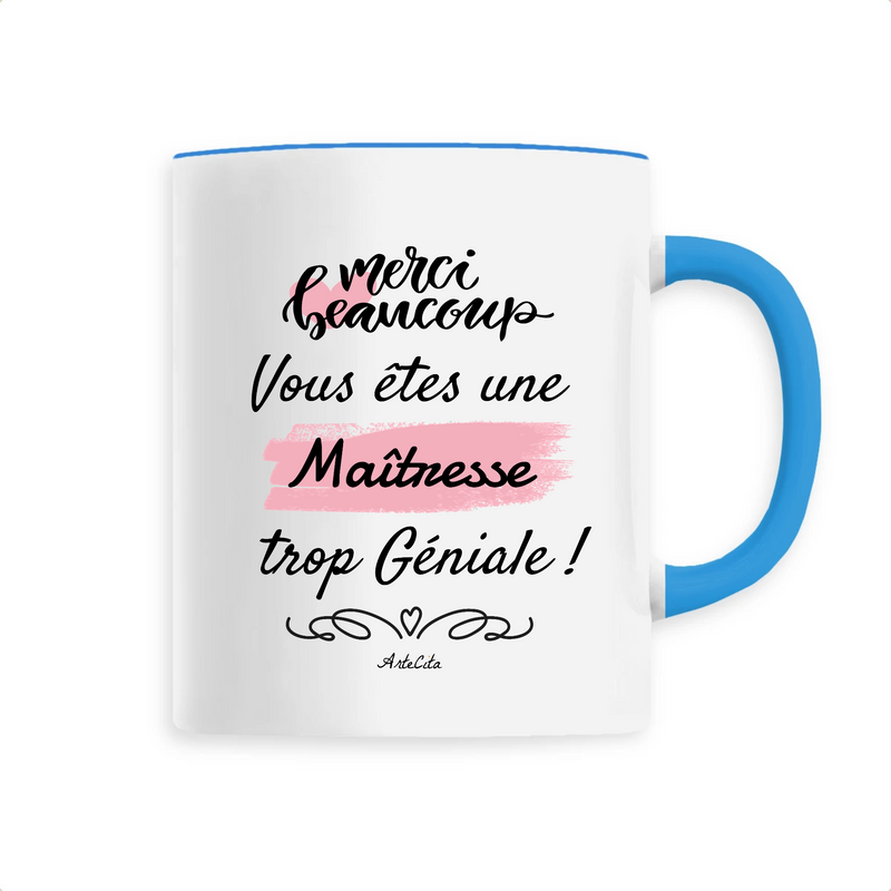 Cadeau anniversaire : Mug - Merci Maîtresse - 6 Coloris - Cadeau Original - Cadeau Personnalisable - Cadeaux-Positifs.com -Unique-Bleu-