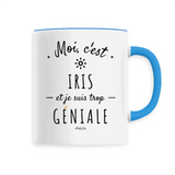 Mug - Iris est trop Géniale - 6 Coloris - Cadeau Original - Cadeau Personnalisable - Cadeaux-Positifs.com -Unique-Bleu-