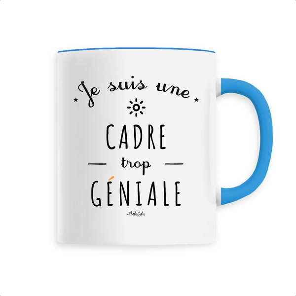 Mug - Je suis une Cadre trop Géniale - 6 Coloris - Cadeau Original - Cadeau Personnalisable - Cadeaux-Positifs.com -Unique-Bleu-