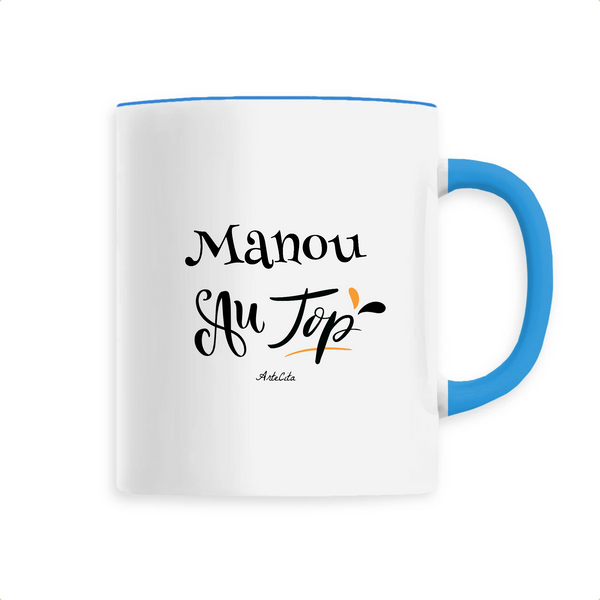 Mug - Manou au Top - 6 Coloris - Cadeau Original - Cadeau Personnalisable - Cadeaux-Positifs.com -Unique-Bleu-
