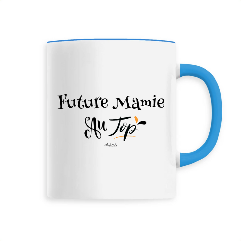 Cadeau anniversaire : Mug - Future Mamie au Top - 6 Coloris - Cadeau Original - Cadeau Personnalisable - Cadeaux-Positifs.com -Unique-Bleu-