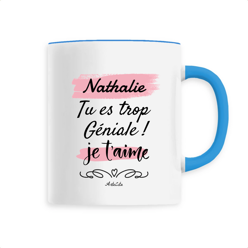 Cadeau anniversaire : Mug - Nathalie je t'aime - 6 Coloris - Cadeau Tendre - Cadeau Personnalisable - Cadeaux-Positifs.com -Unique-Bleu-