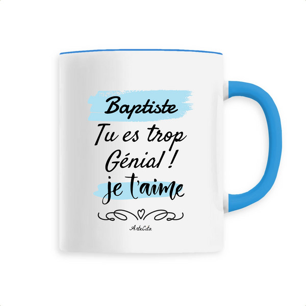 Mug - Baptiste, je t'aime - 6 Coloris - Cadeau Tendre - Cadeau Personnalisable - Cadeaux-Positifs.com -Unique-Bleu-