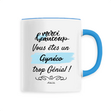 Mug - Merci, vous êtes un Gynéco trop Génial - 6 Coloris - Cadeau Personnalisable - Cadeaux-Positifs.com -Unique-Bleu-