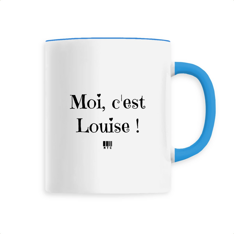 Cadeau anniversaire : Mug - Moi c'est Louise - 6 Coloris - Cadeau Original - Cadeau Personnalisable - Cadeaux-Positifs.com -Unique-Bleu-