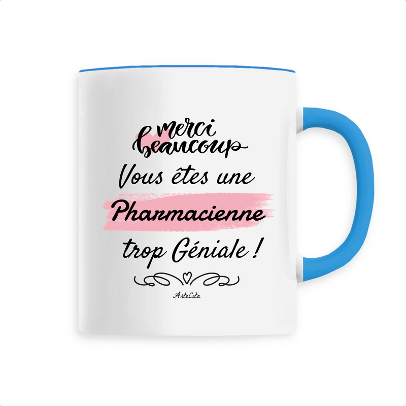 Cadeau anniversaire : Mug - Merci Pharmacienne - 6 Coloris - Cadeau Original - Cadeau Personnalisable - Cadeaux-Positifs.com -Unique-Bleu-