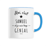 Mug - Samuel est trop Génial - 6 Coloris - Cadeau Original - Cadeau Personnalisable - Cadeaux-Positifs.com -Unique-Bleu-