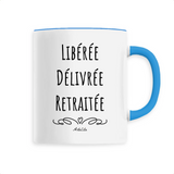 Mug - Libérée, Délivrée, Retraitée - 6 Coloris - Cadeau Original - Cadeau Personnalisable - Cadeaux-Positifs.com -Unique-Bleu-