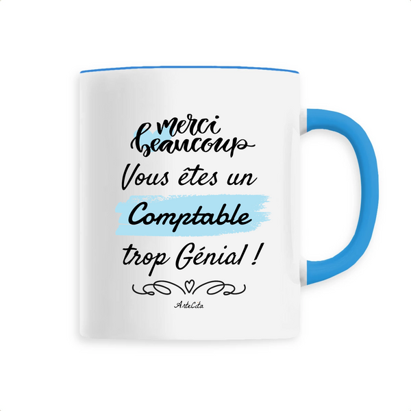 Mug - Merci, vous êtes un Comptable trop Génial - 6 Coloris - Cadeau Personnalisable - Cadeaux-Positifs.com -Unique-Bleu-