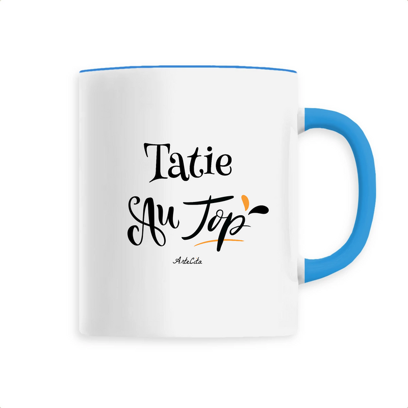 Cadeau anniversaire : Mug - Tatie au Top - 6 Coloris - Cadeau Original - Cadeau Personnalisable - Cadeaux-Positifs.com -Unique-Bleu-