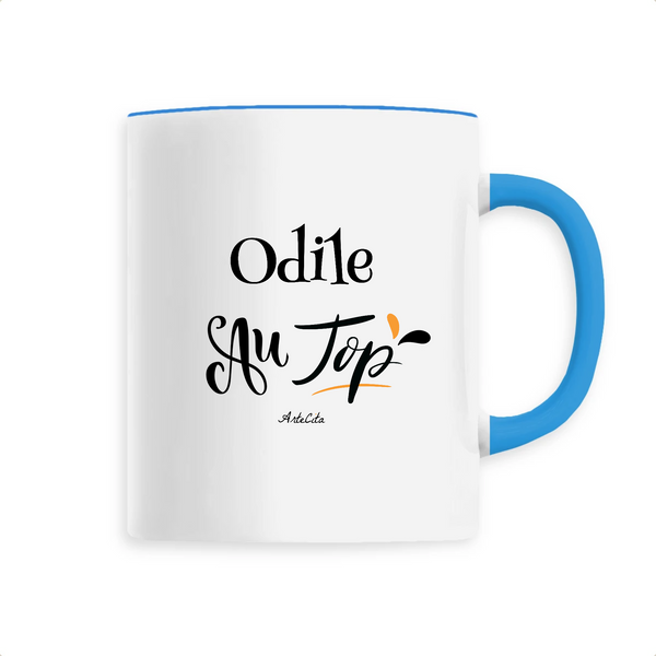 Mug - Odile au Top - 6 Coloris - Cadeau Original - Cadeau Personnalisable - Cadeaux-Positifs.com -Unique-Bleu-