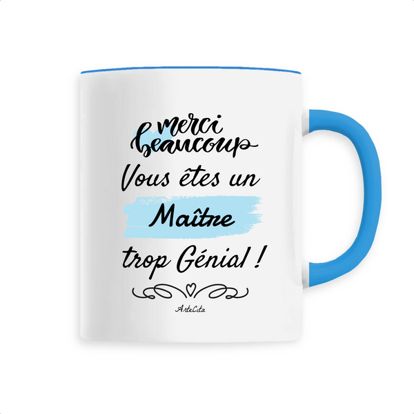 Mug - Merci Maître - 6 Coloris - Cadeau Original - Cadeau Personnalisable - Cadeaux-Positifs.com -Unique-Bleu-
