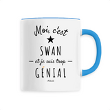 Mug - Swan est trop Génial - 6 Coloris - Cadeau Original - Cadeau Personnalisable - Cadeaux-Positifs.com -Unique-Bleu-