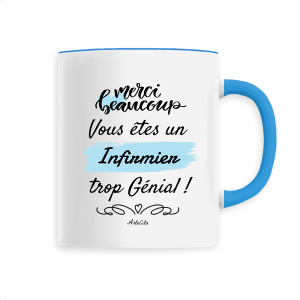 Mug - Merci Infirmier - 6 Coloris - Cadeau Original - Cadeau Personnalisable - Cadeaux-Positifs.com -Unique-Bleu-