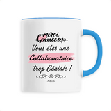 Mug - Merci vous êtes une Collaboratrice trop Géniale - 6 Coloris - Cadeau Personnalisable - Cadeaux-Positifs.com -Unique-Bleu-