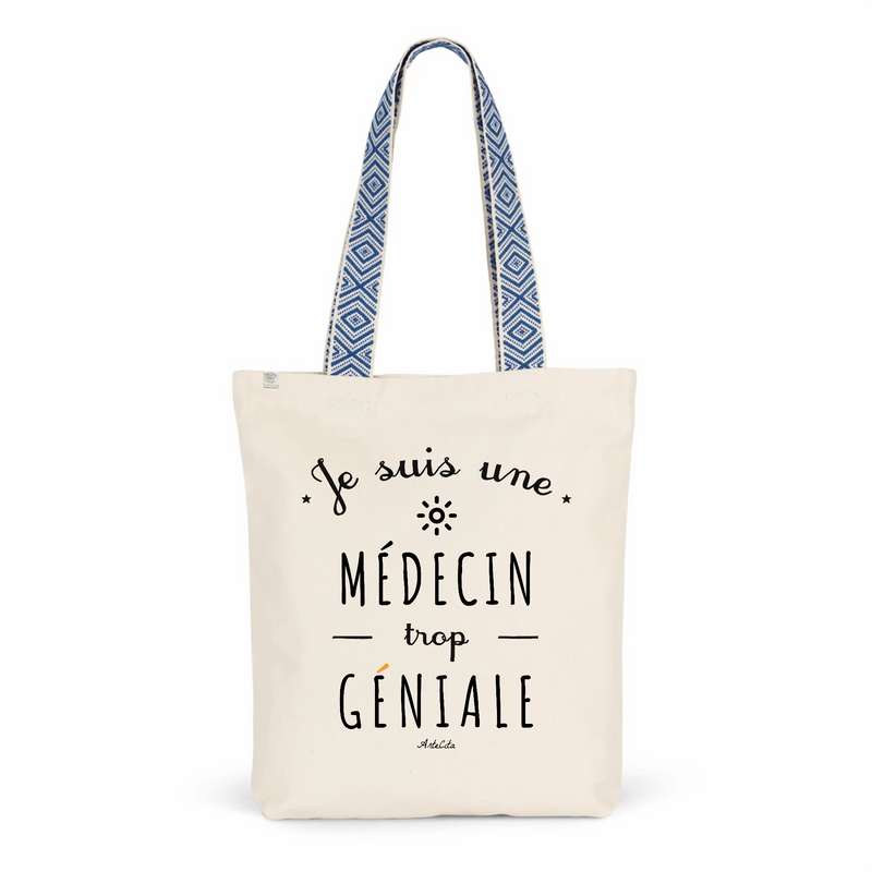 Cadeau anniversaire : Tote Bag Premium - Médecin trop Géniale - 2 Coloris - Cadeau Durable - Cadeau Personnalisable - Cadeaux-Positifs.com -Unique-Bleu-